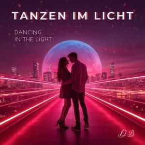 Tanzen im Licht (Dancing in the Light)