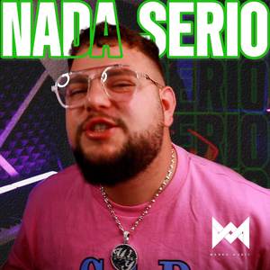 NADA SERIO