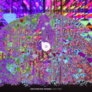 Our Time (feat. Kotanna)