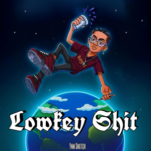 Lowkey Shit