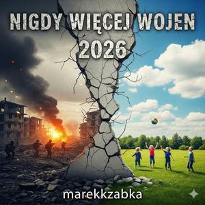 NIGDY WIĘCEJ WOJEN 2026