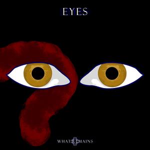 Eyes