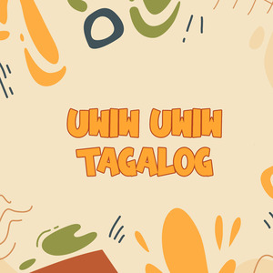 Uwiw Uwiw Tagalog