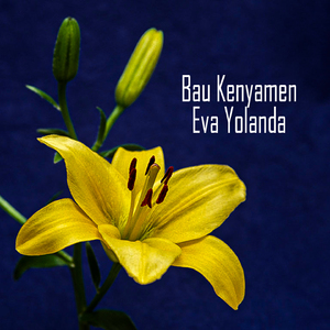 Bau Kenyamen Eva Yolanda