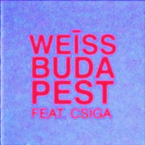 Budapest (feat. Csiga)