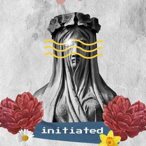 Initiated (Revisit)