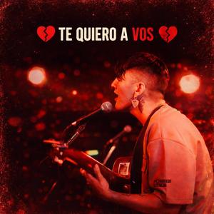 Te quiero a vos