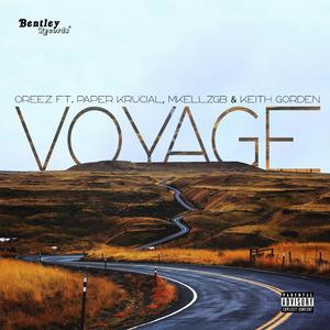 Voyage (feat. Paper Krucial, MKellzGB & Keith Gorden)