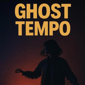 Ghost Tempo (feat.suno.ai)