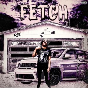 fetch (feat. Guap)