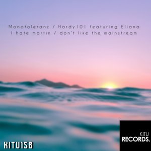 I Hate Martin (Hardy101 & Eliana Remix)