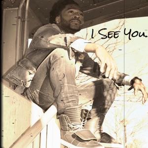 I See You