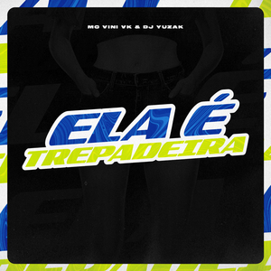 Ela é Trepadeira