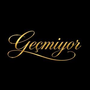Geçmiyor