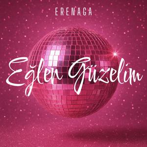 Eğlen Güzelim