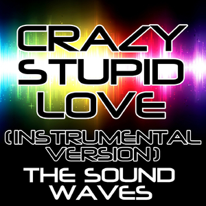 Crazy Stupid Love (Instrumental Version)