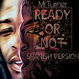 Ready or Not (Spanish Version) (Spanish Version)