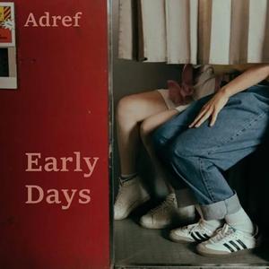 Early Days