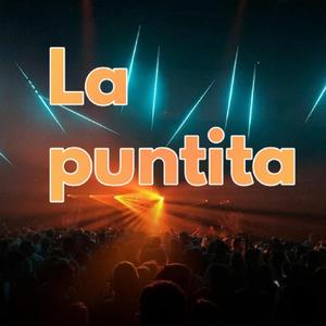 La puntita (feat. Dj Alex Del Callao & Dj Buguisba)