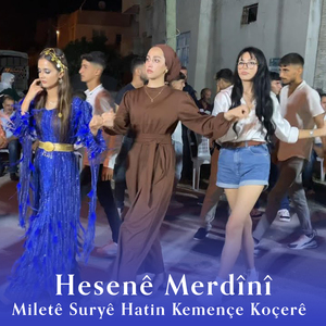 Miletê Suryê Hatin Kemençe Koçerê