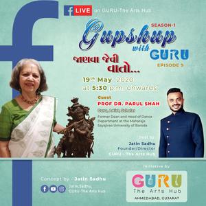 Gupshup with GURU (S 1 E 9, Dr.Parul Shah with Jatin Sadhu)