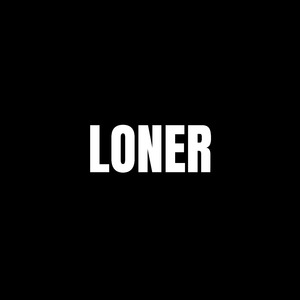 Loner Loner