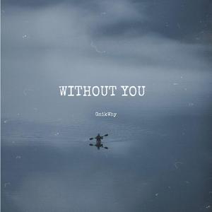 Without You
