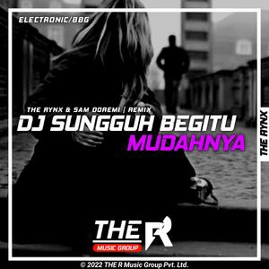 Sungguh Begitu Mudahnya Kau Memutuskan Cinta (DJSD Remix)