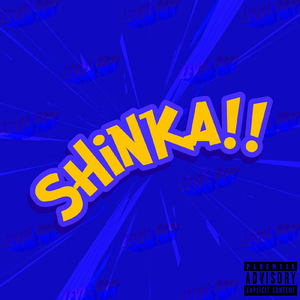 SHINKA!!