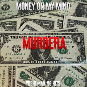 Money on My Mind