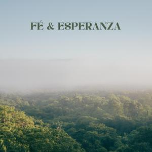 Fé & Esperanza