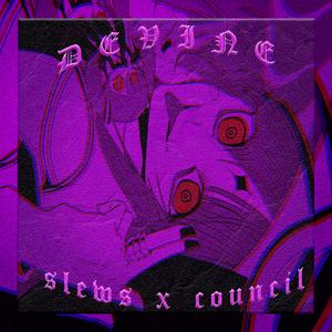 DEVINE (feat. slews)