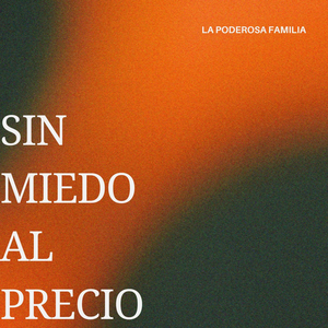 Sin Miedo al Precio