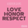 Andrew Sant - Love Honor Respect (Instrumental)