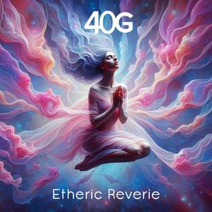 Etheric Reverie