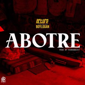 Abotre (feat. BOYLOGAN)