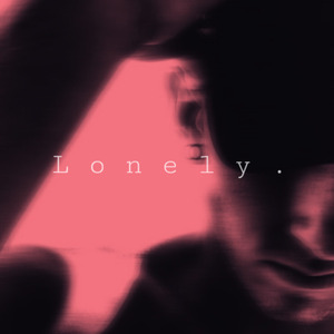 Lonely.