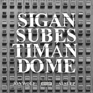 Sigan Subestimándome