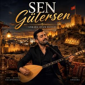 Sen Gülersen (Ankara Havası)