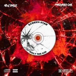 Screen Star（Prod.brokeboiishawty）