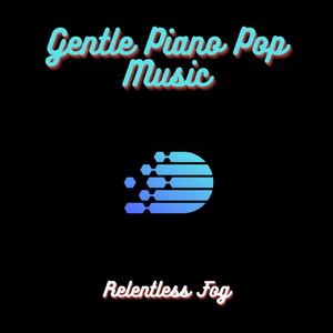 Gentle Piano Pop Music PT. 1