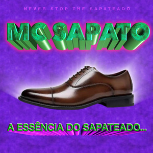 O Sapato é Lisoh! (Ft. MC Bola 8)