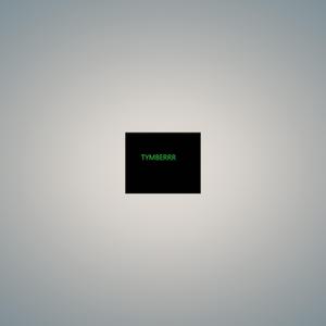 Tymberrr