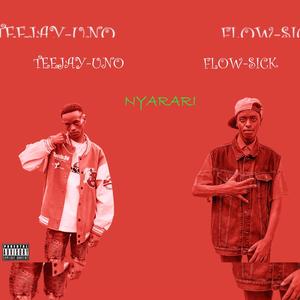 NYARARI(MWANAKE EEKUO) (feat. FLOWSICK)