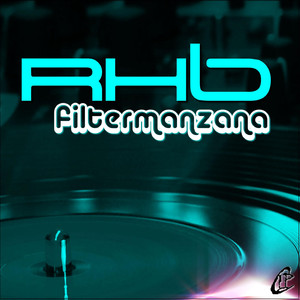 Filtermanzana (DJ Leba & RHB Mix)