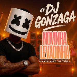 NOVINHA LEVADINHA (REMIX ARROCHAFUNK)