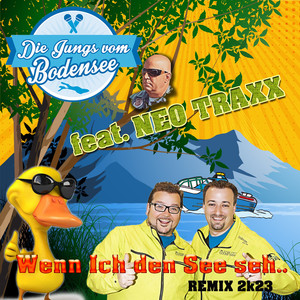 Wenn ich den See seh' (Das Bodenseelied) [Remix 2k23]