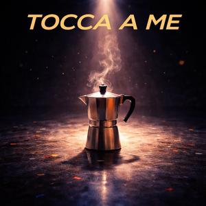 Tocca A Me
