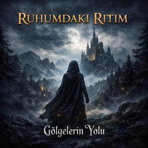 Gölgelerin Yolu (Dark epic)