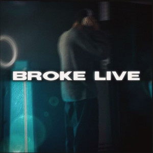 Broke live